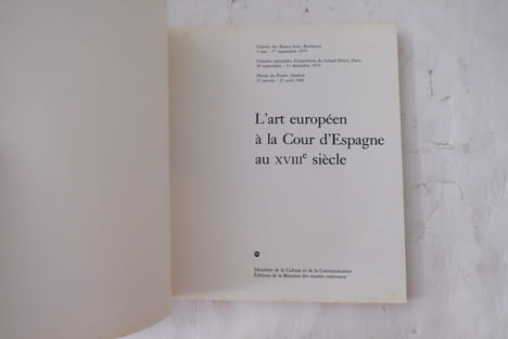 L'art européen à la Cour d'Espagne au XVIIIe siècle.  Yves Bottineau & Jeannine Baticle