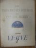VERVE N° 7 VOLUME II. LES TRES RICHE HEURES DU DUC DE BERRY. . TERIADE E.