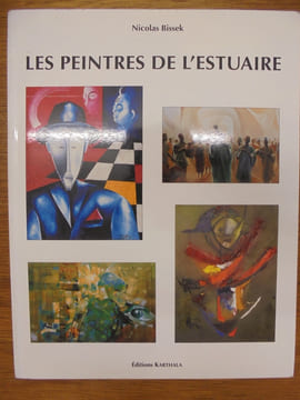Les peintres de l'estuaire. Bissek Nicolas