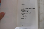 La vie intellectuelle et artistique à Marseille à l'époque de Vichy et sous l'occupation, 1940-1944. (Thèse).
. GUIRAUD (Jean-Michel)
