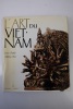 L'Art du Viet-Nam
. Imre Patko - Miklos Rév 
