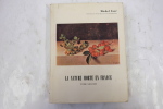 La nature morte en France. Son histoire et son évolution du XVII au XX siecle. Tome II. Michel Faré