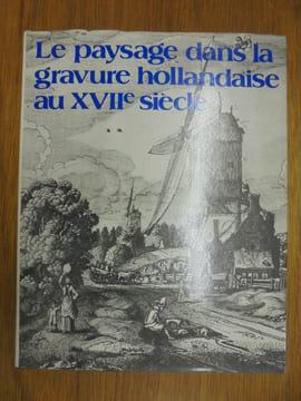 Le paysage dans la gravure hollandaise au XVIIème siècle
. Irène de Groot