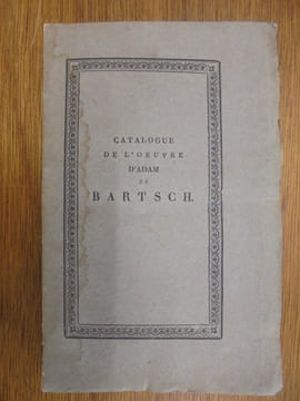 Catalogue des estampes de J.Adam de Bartsch.. BARTSCH, Frédéric de.