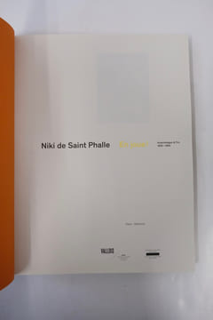 Niki de Saint Phalle - En Joue! - Assemblages & Tirs 1958-1964. COLLECTIF
