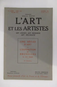L'ART ET LES ARTISTES. Art Ancien, Art Moderne, Art Décoratif.