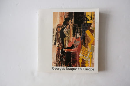 Georges Braque en Europe. Centenaire de la naissance de Georges Braque (1882 - 1963). Exposition au Galerie des Beaux-Arts, Bordeaux, et au Musée d'Art Moderne, Strasbourg, 1982