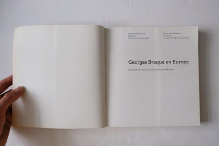 Georges Braque en Europe. Centenaire de la naissance de Georges Braque (1882 - 1963). Exposition au Galerie des Beaux-Arts, Bordeaux, et au Musée d'Art Moderne, Strasbourg, 1982