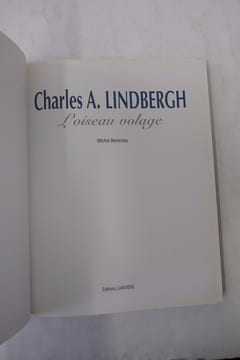 Charles A. Lindbergh - L'oiseau volage
. Michel Bénichou