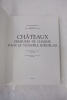 Châteaux, Demeures de Charme dans le Vignoble Bordelais. Diane De Bieville & Jean-Pierre Godeaut