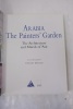 Arabia The Painter's Garden - The Architecture and Murals of 'Asir. Thierry Mauger
