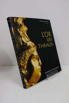 L'or des Thraces - Trésors de Bulgarie - . COLLECTIF