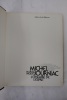 Michel Journiac - L'ossuaire de l'esprit 
. Paquet Marcel 