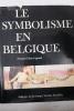 Le symbolisme en Belgique. Francine-Claire Legrand