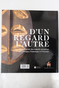 D'un regard l'autre : Histoire des regards européens sur l'Afrique, l'Amérique et l'Océanie