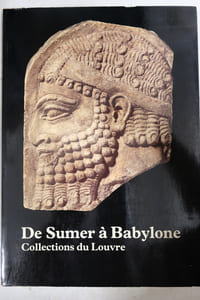 De Sumer à Babylone. Collections du Louvre