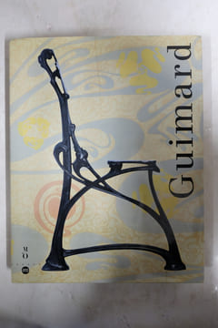 Guimard : Paris, Musée d'Orsay, 13 avril-26 juillet 1992 et Lyon, Musée des arts décoratifs et des tissus, 25 septembre 1992-3 janvier 1993. Collectif