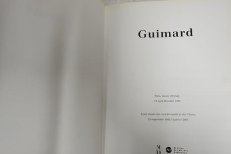Guimard : Paris, Musée d'Orsay, 13 avril-26 juillet 1992 et Lyon, Musée des arts décoratifs et des tissus, 25 septembre 1992-3 janvier 1993. Collectif