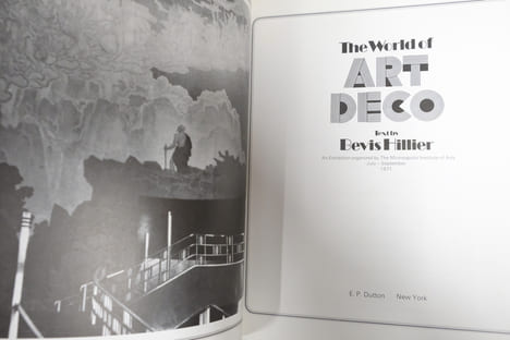 The World of Art Deco : An Exhibition Organized by The Minneapolis Institute of Arts, June-September, 1971. Bevis Hillier