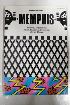 Memphis - Research, Experiences, Results, Failures and Successes of New Design. Barbara Radice