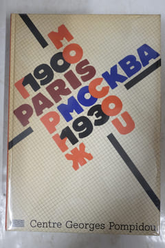 Paris-Moscou, 1900-1930 : Catalogue de l'exposition Paris-Moscou. Collectif