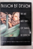 Passion by Design: The Art and Times of Tamara De Lempicka. Baroness Kizette de Lempicka-Foxhall, Charles Phillips (Photographies)