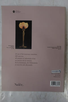 L'Ecole de Nancy, 1889-1909 : Art nouveau et industrie d'art. Collectif