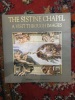 The Sistine Chapel: A Visit Through Images. Sonia Gallico
