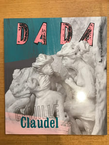 Dada n°216 - Camille Claudel
