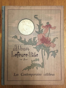 Les contemporains célèbres. Première série. Album Lefèvre-Utile. Portraits - Autographes - Notices biographiques illustrées - Portraits humoristiques des célébrités contemporaines