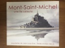 Mont-Saint-Michel, une île céleste. Jean-Loup Eve, Alain Hervé