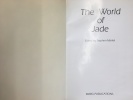The World of Jade. Stephen Markel