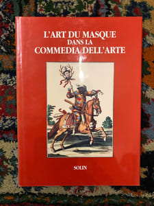 L'art du masque dans la Commedia dell'Arte