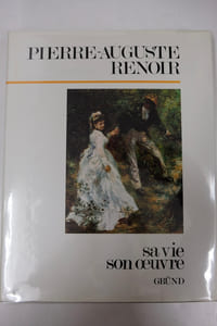 Pierre-Auguste Renoir sa vie son oeuvre