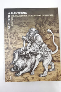 De Dürer à Mantegna : Gravures renaissance de la collection Leber