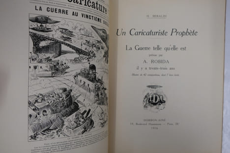 Un Caricaturiste Prophète. La Guerre telle qu'elle est prévue par A.Robida il y a trente-trois ans. H. Beraldi