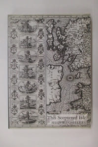 THIS SCEPTERED ISLE. Maps of Great Britain and Ireland.