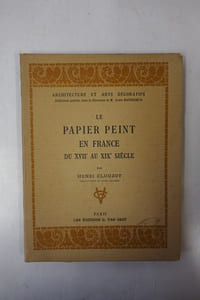 Le papier peint en France du XVIIè au XIXè siècle