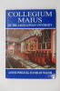 COLLEGIUM MAIUS OF THE JAGELLONIAN UNIVERSITY.. Janusz Podlecki - Stanislaw Waltos