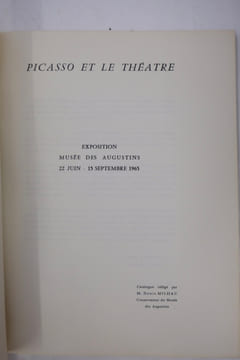 Picasso et le Theatre. Denis Milhau