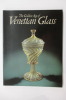 THE GOLDEN AGE OF VENETIAN GLASS. Hugh Tait