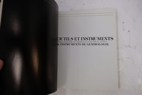 Outils et instruments pour la joaillerie, le commerce et l’industrie du diamant & Instruments de Gemmologie. Collectif