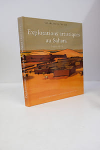 Explorations artistiques au Sahara : 1850-1975