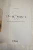 J.M.W. TURNER (1775-1851) - LE MONDE DE LA LUMIERE ET DES COULEURS.. BOCKEMÜHL MICHAEL