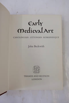 EARLY MEDIEVAL ART, CAROLINGIAN, OTTONIAN, ROMANESQUE. BECKWITH JOHN