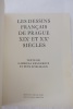 Les Dessins Français De Prague XIX° Et XX° Siècles. Gabriela Kesnerova Et Petr Spielmann