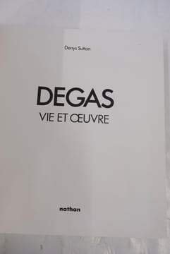 Degas vie et oeuvre. Denys Sutton