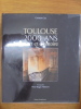 Toulouse 2000 Ans d'art et d' histoire. Cau, Christian