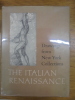 Drawings From New York Collections I: the Italian Renaissance (Exhibition Book From the Metropolitan Museum of Art, 1965)
. Bean, Jacob And Stampfle, ...