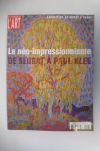 LE NEO-IMPRESSIONNISME. DE SEURAT A PAUL KLEE. Exposition au Musée d'Orsay.